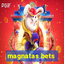 magnatas bets